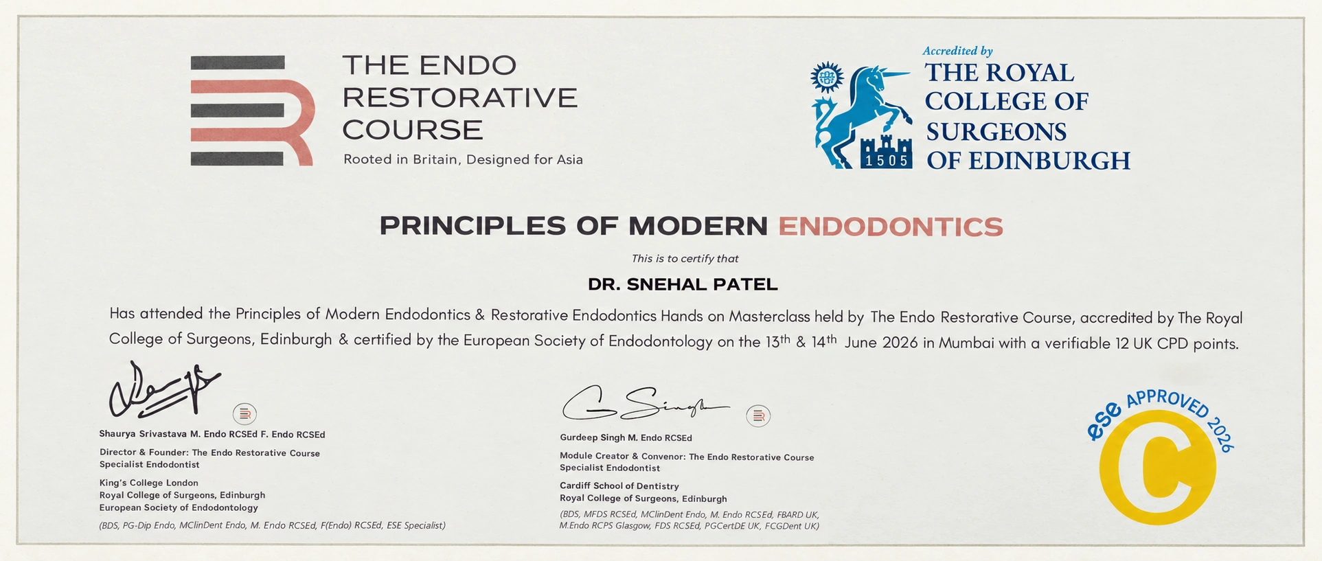 Principles of Modern Endodontics hands-on masterclass certificate for Dr. Snehal Patel from The Endo Restorative Course in June 2026